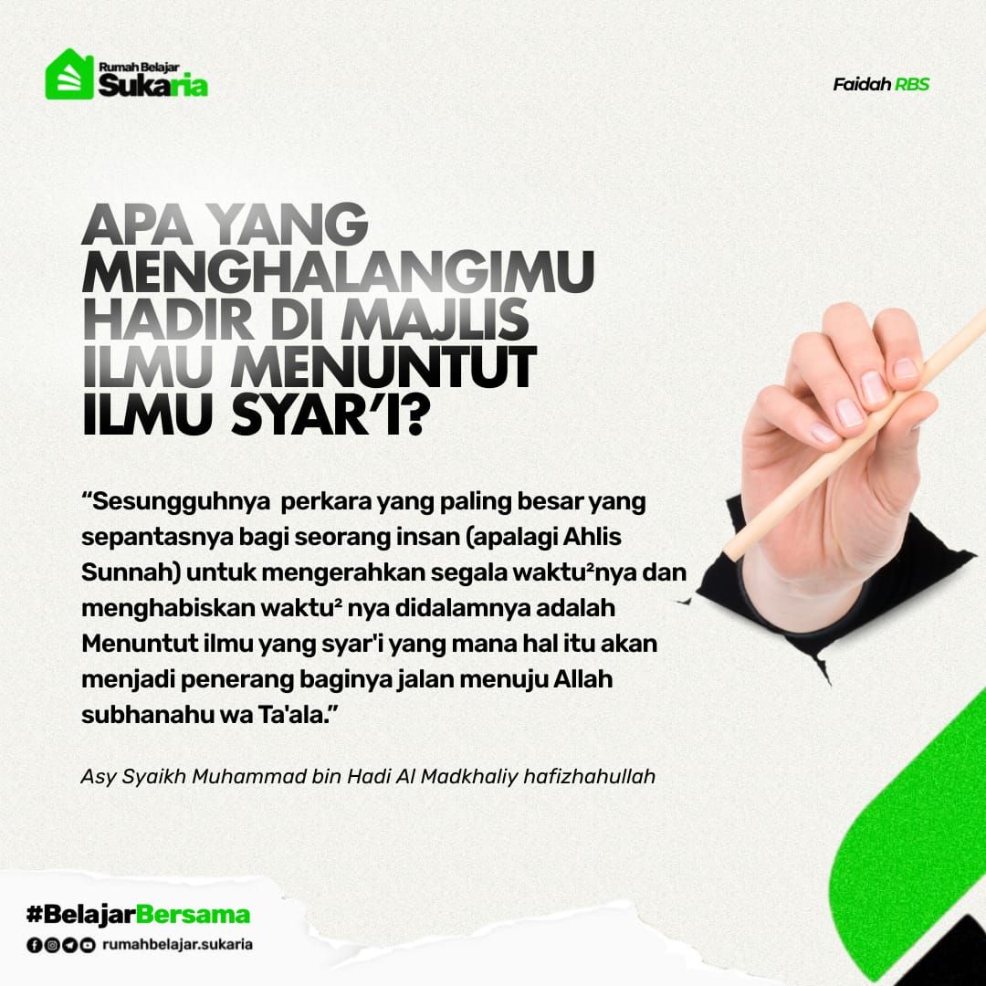 Apa yang menghalangimu hadir di majlis ilmu menuntut ilmu syar'i